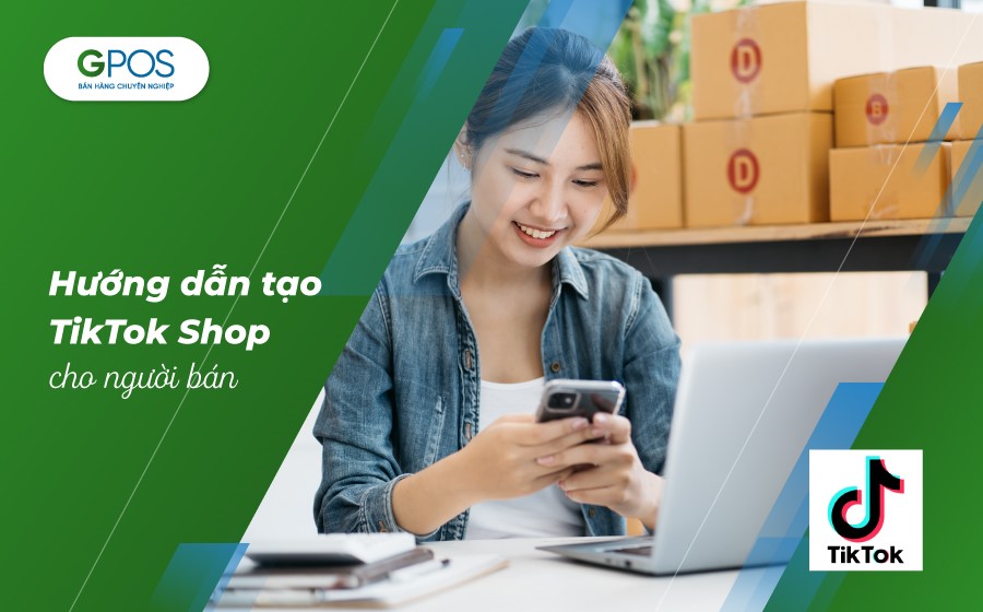 Tạo TikTok Shop