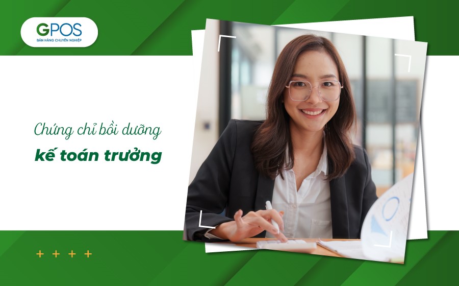 Chứng chỉ bồi dưỡng kế toán trưởng