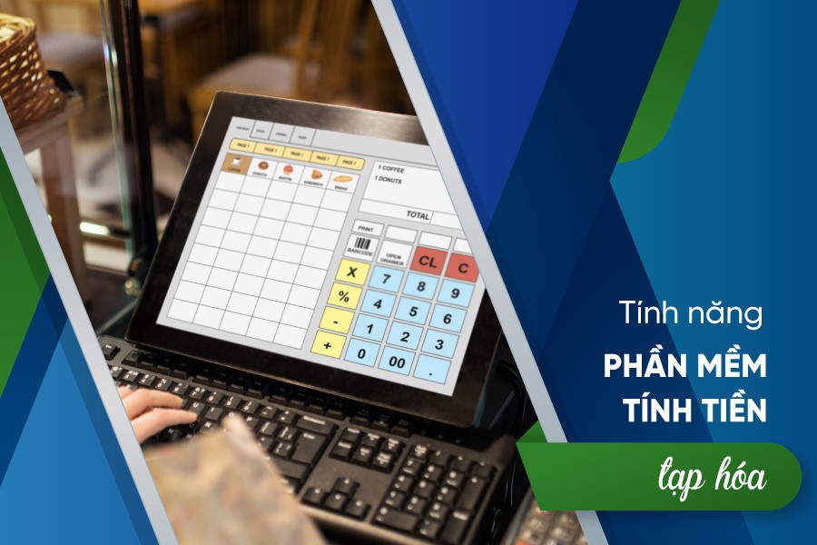 Phần mềm tính tiền tạp hóa đơn giản, tối ưu, chuyên nghiệp